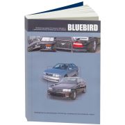 Книга «Nissan Bluebird. Праворульные модели выпуска 1996-2001гг. Экспл.Устр.Обсл.Рем»